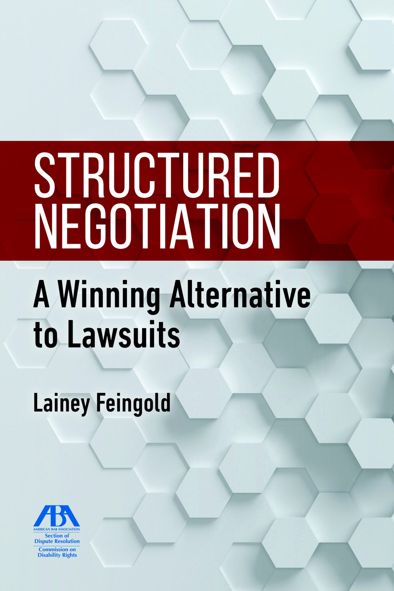 Structured Negotiation book